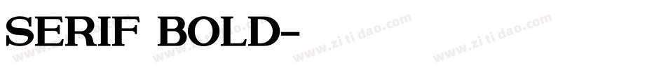 Serif Bold字体转换